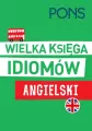 Wielka księga idiomów. Angielski. Wydanie 2 - tantis.pl