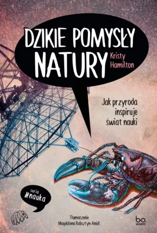 Dzikie pomysły natury. Jak przyroda inspiruje świat - tantis.pl