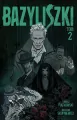 Bazyliszki Tom 2 - tantis.pl