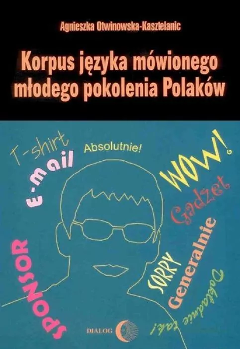 Korpus języka mówionego młodego pokolenia Polaków - tantis.pl