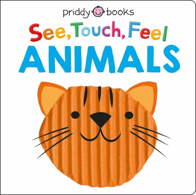 See, Touch, Feel: Animals - tantis.pl