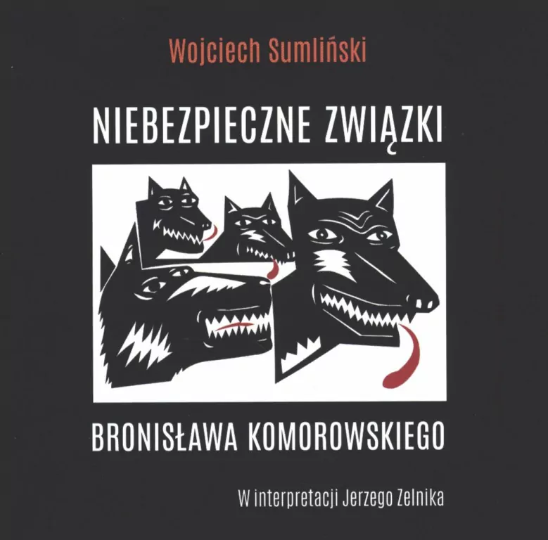 Niebezpieczne związki Bronisława Komorowskiego. Audiobook - tantis.pl