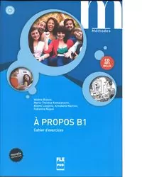 A propos B1 Cahier d'exercices + CD MP3 - tantis.pl