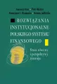 Rozwiązania instytucjonalne polskiego systemu finansowego - tantis.pl