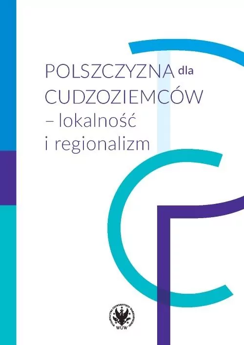 Polszczyzna dla cudzoziemców - lokalność i regionalizm - tantis.pl