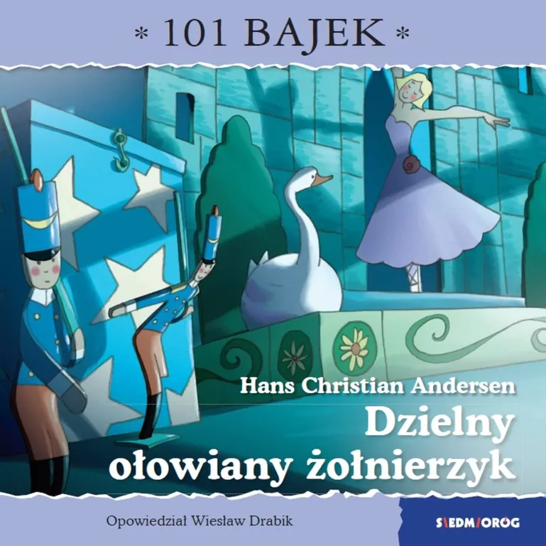 101 bajek. Dzielny ołowiany żołnierzyk - tantis.pl