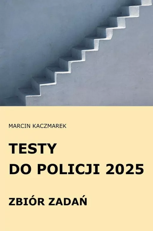 Testy do Policji 2025 Zbiór zadań - tantis.pl