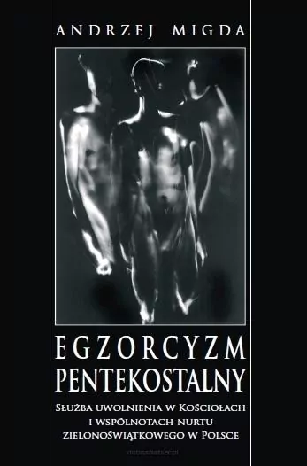 Egzorcyzm pentekostalny - tantis.pl
