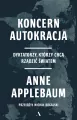 Koncern Autokracja. Dyktatorzy, którzy chcą rządzić światem - tantis.pl