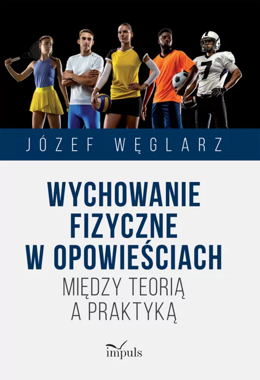 Wychowanie fizyczne w opowieściach - tantis.pl