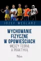 Wychowanie fizyczne w opowieściach - tantis.pl