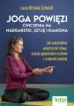Joga powięzi. Ćwiczenia na nadgarstki, szyję i ramiona - tantis.pl