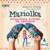 Mariolka. Zwariowana powieść dla nastolatek CD MP3. Audiobook