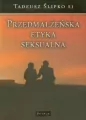 Przedmałżeńska Etyka Seksualna - tantis.pl