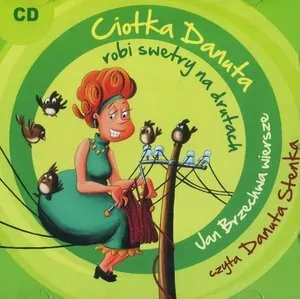 Ciotka Danuta robi swetry na drutach. Audiobook - tantis.pl