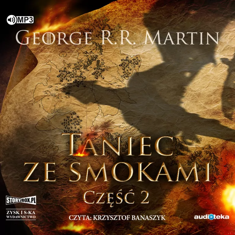 Taniec ze smokami. Pieśń lodu i ognia. Część 2. Tom 5.2. Audiobook - tantis.pl