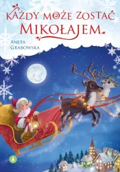 Każdy może zostać Mikołajem