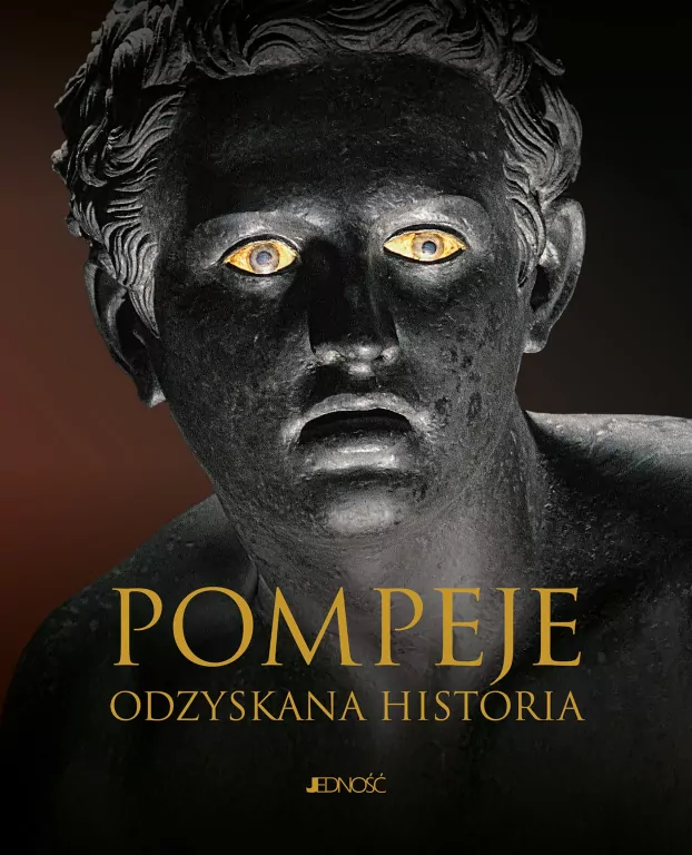 Pompeje. Odzyskana historia - tantis.pl