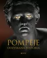 Pompeje. Odzyskana historia - tantis.pl