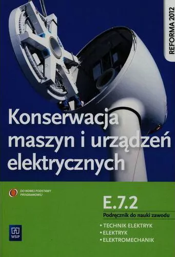 Konserwacja maszyn i urządz. elek. Kwal.E.7.2 WSiP - tantis.pl