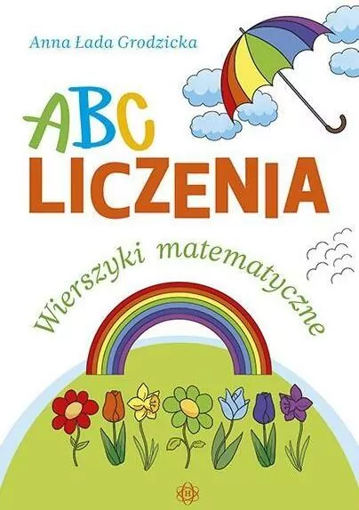 ABC liczenia. Wierszyki matematyczne - tantis.pl