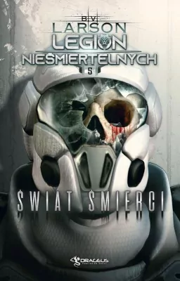 Świat Śmierci. Legion Nieśmiertelnych. Tom 5
