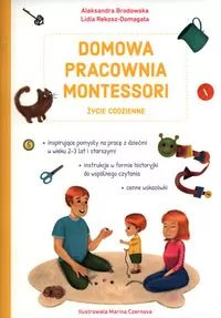 Domowa pracownia Montessori. Życie codzienne - tantis.pl
