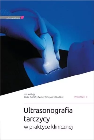 Ultrasonografia tarczycy w praktyce klinicznej - tantis.pl