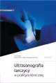 Ultrasonografia tarczycy w praktyce klinicznej - tantis.pl