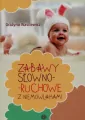 Zabawy słowno-ruchowe z niemowlakami - tantis.pl