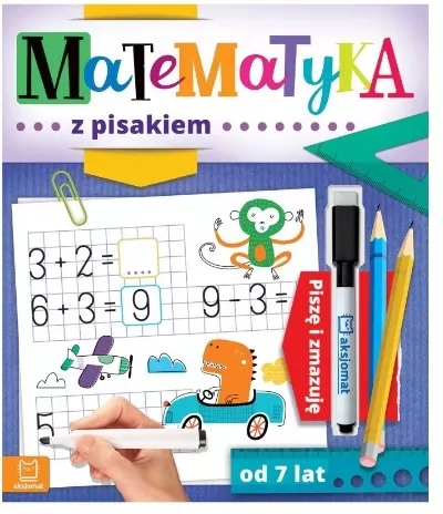 Matematyka z pisakiem. Piszę i zmazuję - tantis.pl