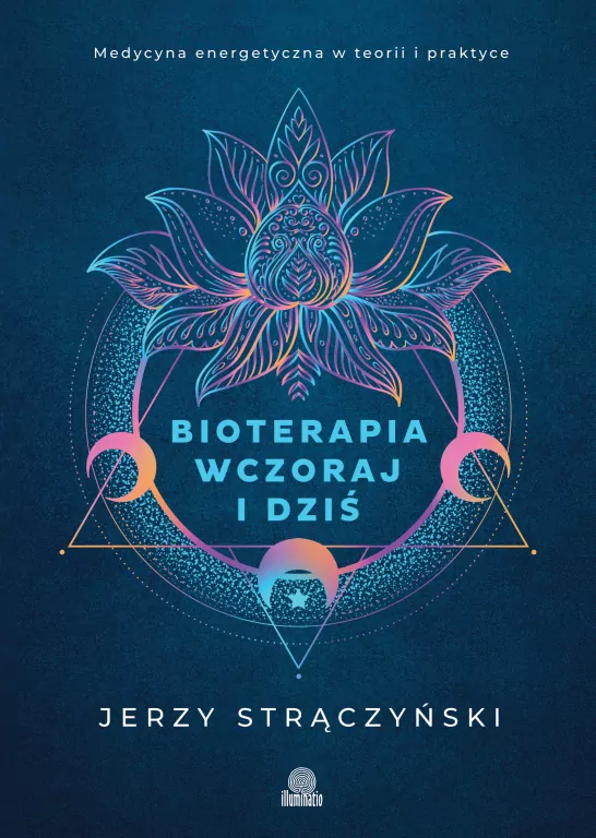 Bioterapia wczoraj i dziś. Medycyna energetyczna.. - tantis.pl