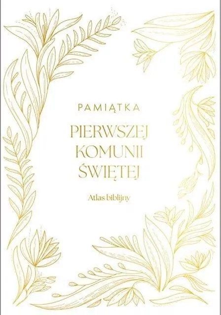 Atlas biblijny. Pamiątka I Komuni Św. - tantis.pl