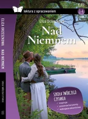 Nad Niemnem. Lektura z opracowaniem - tantis.pl