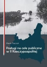 Posługi na cele publiczne w II Rzeczypospolitej - tantis.pl