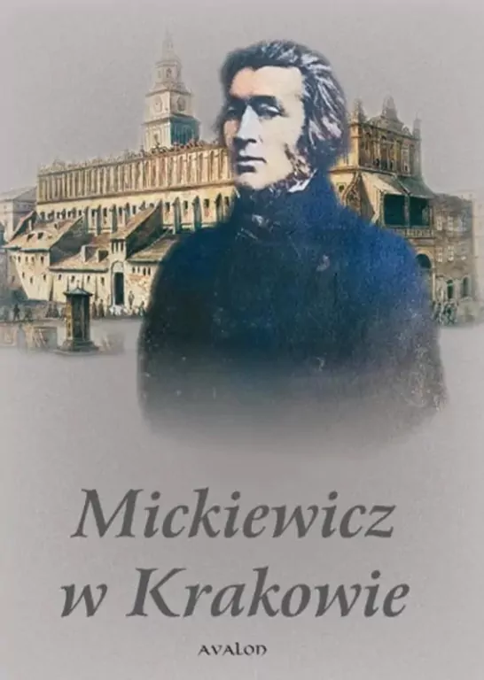 Mickiewicz w Krakowie - tantis.pl