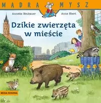Dzikie zwierzęta w mieście. Mądra Mysz