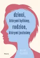 Dzieci, którymi byliśmy, rodzice, którymi jesteśmy - tantis.pl