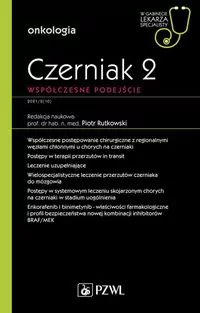 Czerniak. Współczesne podejście 2. W gabinecie ... - tantis.pl