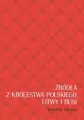 Źródła z Królestwa Polskiego, Litwy i Rusi - tantis.pl