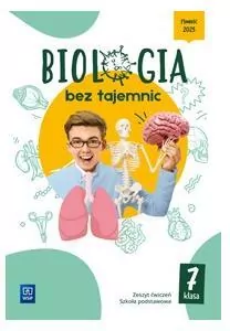 Biologia bez tajemnic. Zeszyt ćwiczeń. Szkoła podstawowa. Klasa 7 - tantis.pl