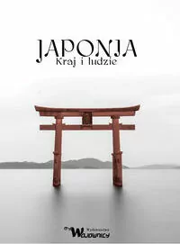 Japonia. Kraj i ludzie - tantis.pl