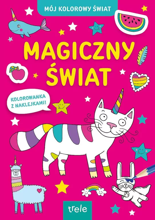 Magiczny świat. Mój kolorowy świat - tantis.pl