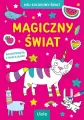 Magiczny świat. Mój kolorowy świat - tantis.pl
