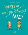 Rasizm i tolerancja NIE! Przeciw przemocy - tantis.pl