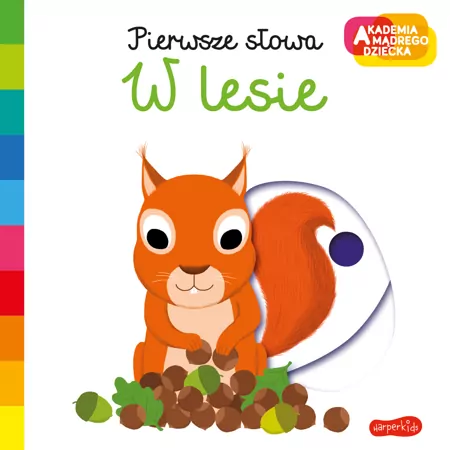 W lesie. Pierwsze słowa. Akademia mądrego dziecka - tantis.pl