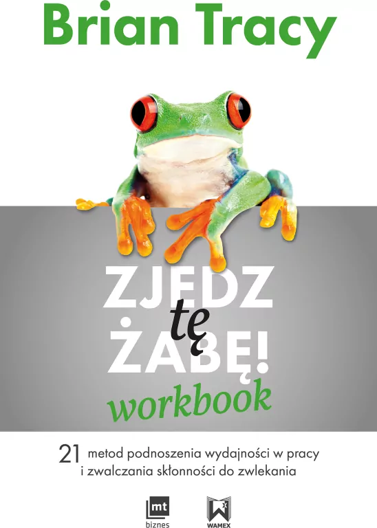 Zjedz tę żabę! Workbook - tantis.pl
