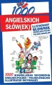 1000 angielskich słówek. Ilustrowany słownik angielsko-polski; polsko-angielski - tantis.pl