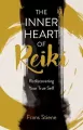 Inner Heart of Reiki. Rediscovering Your True Self - tantis.pl