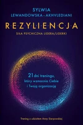 Rezyliencja. Siła psychiczna lidera / liderki - tantis.pl